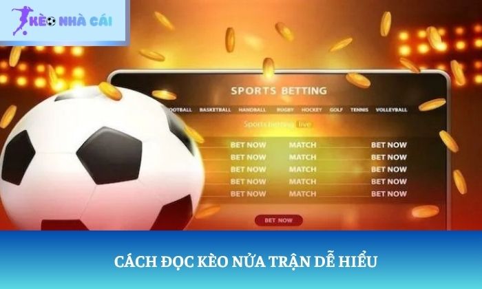 kèo nửa trận kèo nửa trận